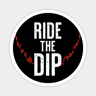 Ride the Dip Magnet